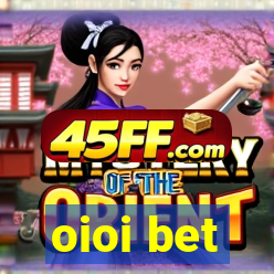 oioi bet
